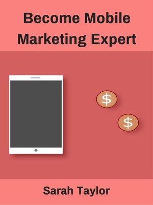 cover image of Become Mobile Marketing Expert